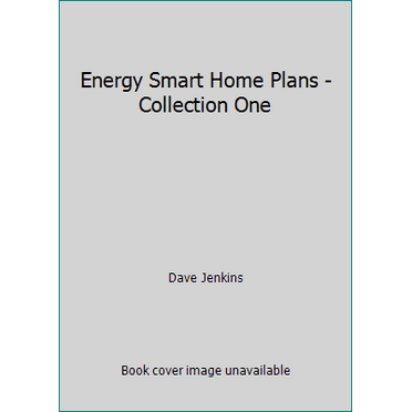 Pre-Owned Energy Smart Home Plans - Collection One (Paperback) 0982863705 9780982863701