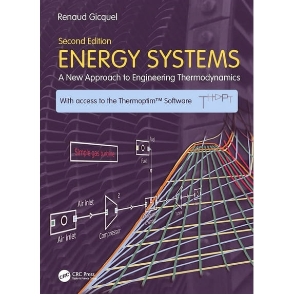 Energy Systems: A New Approach to Engineering Thermodynamics, (Paperback)