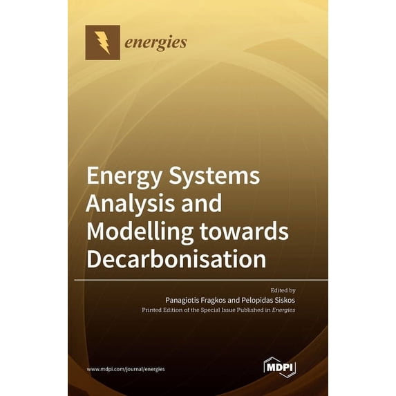 Energy Systems Analysis and Modelling towards Decarbonisation, (Hardcover)