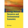 thumbnail image 1 of Energy Systems Energy, Natural Resources and Environmental Economics, (Paperback), 1 of 1