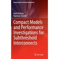thumbnail image 1 of Energy Systems in Electrical Engineering Compact Models and Performance Investigations for Subthreshold Interconnects, (Hardcover), 1 of 1
