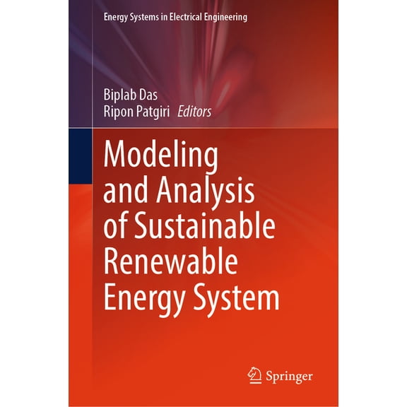 Energy Systems in Electrical Engineering Modeling and Analysis of Sustainable Renewable Energy System, (Hardcover)