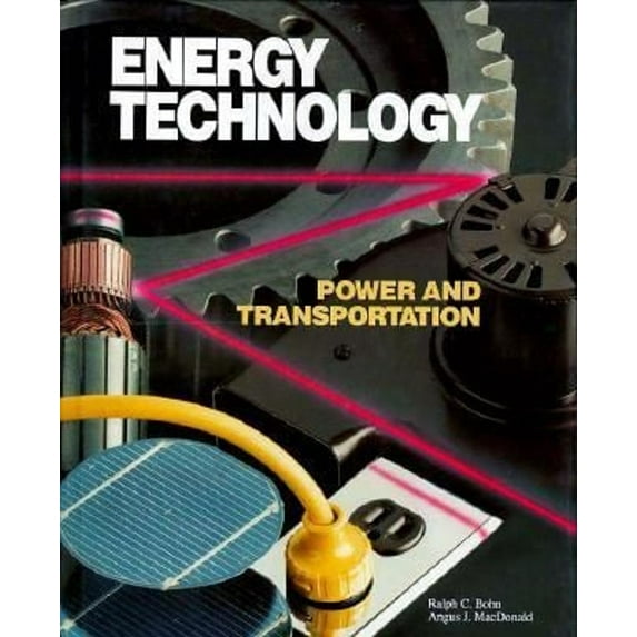 Pre-Owned Energy Technology Power and Transportation (Hardcover) 0026754010 9780026754019