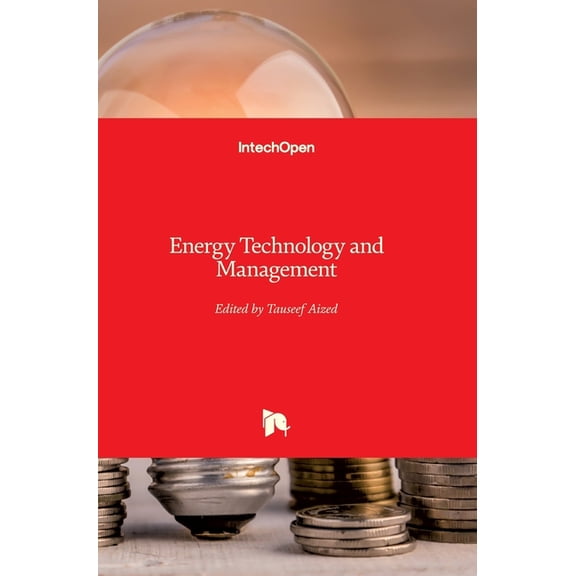 Energy Technology and Management Hardcover 9533077425 9789533077420 Aized, Tauseef
