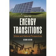 Energy Transitions Global and National Perspectives, Paperback