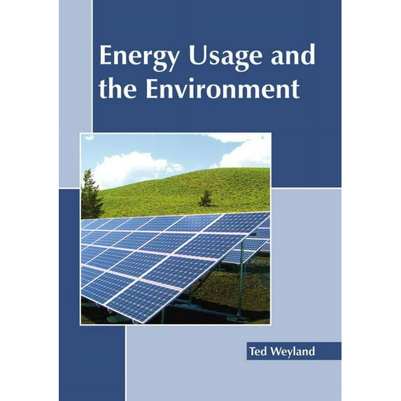 Energy Usage and the Environment, (Hardcover)