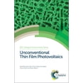 thumbnail image 1 of Energy and Environment Unconventional Thin Film Photovoltaics, Book 16, (Hardcover), 1 of 1