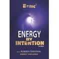 thumbnail image 1 of E=mc8: Energy by Intention E=mc8: Energy by Intention, Book 1, (Paperback), 1 of 1