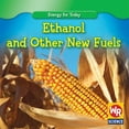 thumbnail image 1 of Pre-Owned Ethanol and Other New Fuels (Library Binding) 0836892607 9780836892604, 1 of 1