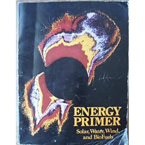 Pre-Owned Energy primer: Solar, water, wind, and biofuels Paperback