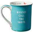 thumbnail image 1 of Our Name is Mud Nurses Call the Shots Mug 1 ea, 1 of 2