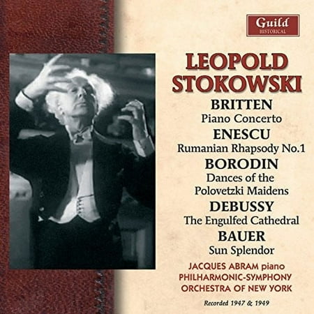 Enescu / Borodin / Stokowski,Leopold - Tokowski - Britten Enescu 1947-49 - Music & Performance - CD
