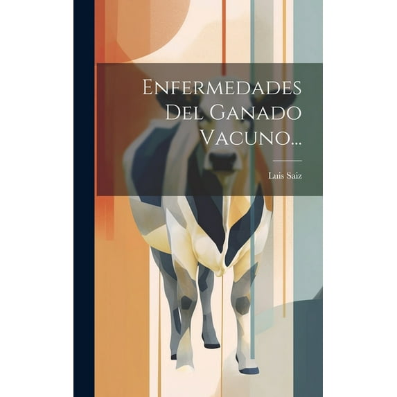 Enfermedades Del Ganado Vacuno... (Hardcover)