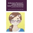 thumbnail image 1 of Enfermera Florence(R), ¿Cómo Sentimos Dolor? (Latinoamérica) (Hardcover), 1 of 1