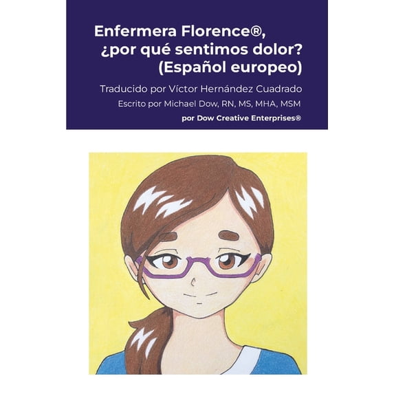 Enfermera Florence(R), ¿por qué sentimos dolor? (Español europeo), (Paperback)
