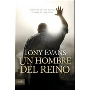Enfoque a la Familia Un Hombre del Reino: El Destino de Todo Hombre, El SueÃ±o de Toda Mujer, (Paperback)