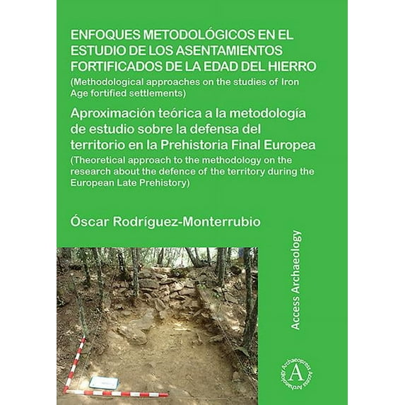 Enfoques Metodologicos En El Estudio de Los Asentamientos Fortificados de la Edad del Hierro (Paperback)