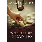 Enfrente a Sus Gigantes Dios A n Hace Lo Imposible, Paperback
