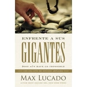 Enfrente a Sus Gigantes Dios A n Hace Lo Imposible, Paperback
