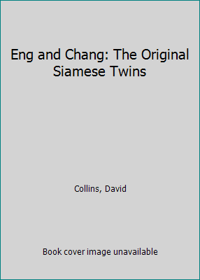 Pre-Owned Eng and Chang: The Original Siamese Twins (Paperback) 0382247191 9780382247194