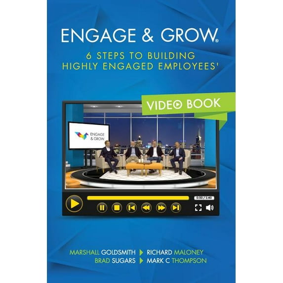 Engage and Grow: 6 Steps To Building Highly Engaged Employees, (Paperback)