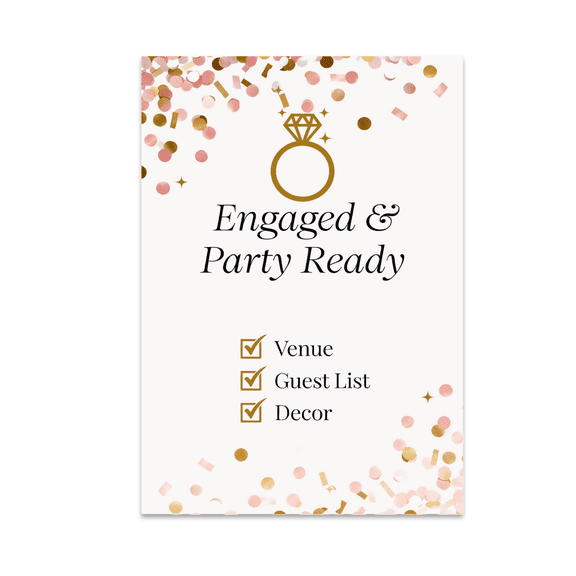 Engaged & Party Ready Wall Art - Engagement Celebration Decor - 13x19 Poster Print