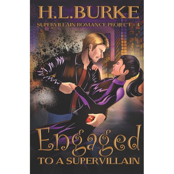 Engaged to a Supervillain (Paperback) by H L Burke