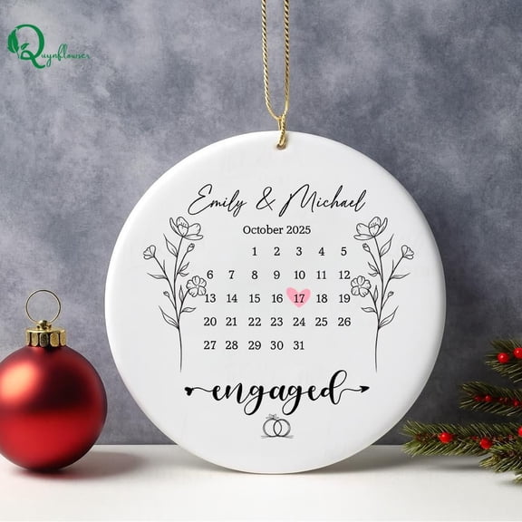 Engagement Date Calendar Ornament 2025 - Personalized Engaged Couple Names & Date, Ceramic Keepsake Christmas Decoration