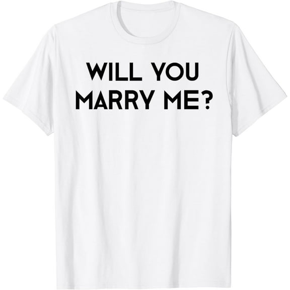 Engagement Marriage Proposal T-Shirt Will You Marry Me Tee100% cotton