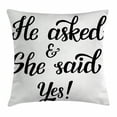 thumbnail image 1 of Engagement Party Decorations Throw Pillow Cushion Cover, Hand Written Oriental Design Wedding Engagement Quote, Decorative Square Accent Pillow Case, 18 X 18 Inches, Black and White, by Ambesonne, 1 of 2