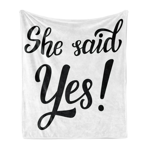 Engagement Party Soft Flannel Fleece Throw Blanket, She Said Yes Words in Bold Hand Written Sketchy Image Celebration, Cozy Plush for Indoor and Outdoor Use, 70" x 90", Black and White, by Ambesonne