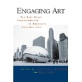 thumbnail image 1 of Engaging Art: The Next Great Transformation of America's Cultural Life, (Paperback), 1 of 1