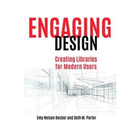 Pre-Owned Engaging Design: Creating Libraries for Modern Users, (Paperback)