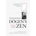 thumbnail image 1 of Engaging Dogen's Zen : The Philosophy of Practice as Awakening (Paperback), 1 of 2