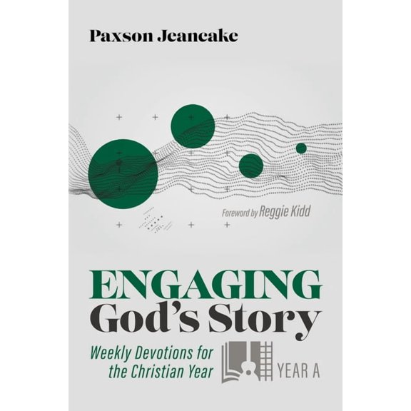 Engaging God's Story: Year a: Weekly Devotions for the Christian Year, (Hardcover)