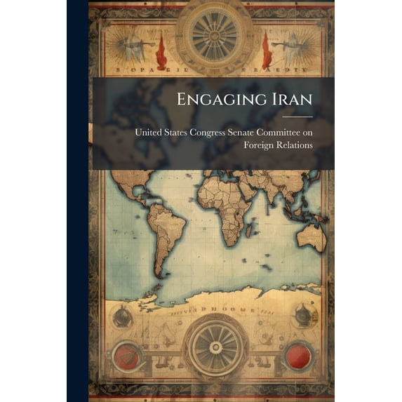 Engaging Iran : Obstacles And Opportunities (Paperback)