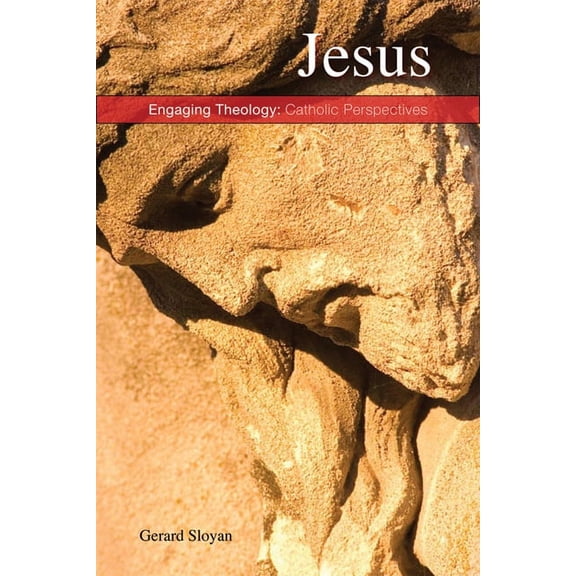 Engaging Theology: Catholic Perspectives: Jesus : Word Made Flesh (Paperback)