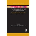 thumbnail image 1 of Engaging the Crusades The Crusades in the Modern World: Engaging the Crusades, Volume Two, (Paperback), 1 of 1