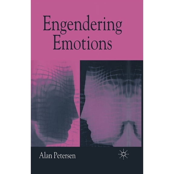 Engendering Emotions, (Paperback)