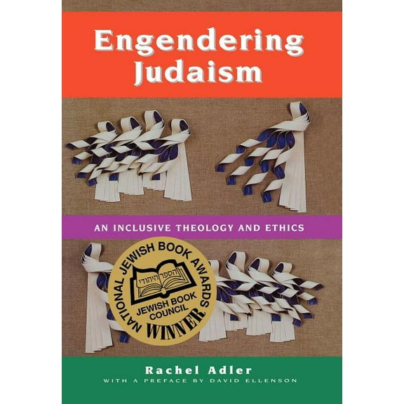 Engendering Judaism: An Inclusive Theology and Ethics, (Hardcover)