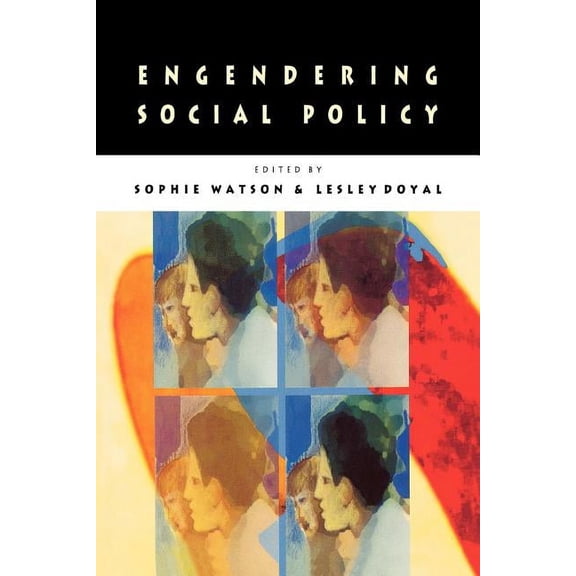 Engendering Social Policy, (Paperback)