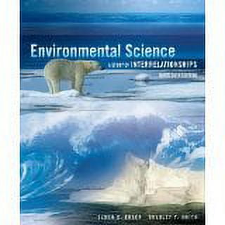 Enger, Environmental Science: A Study of Interrelationships 2013 13e, AP Student Edition (Reinforced Binding)