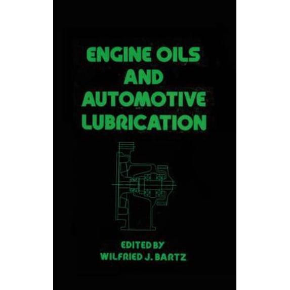 Pre-Owned Engine Oils and Automotive Lubrication (Hardcover) 0824788079 9780824788070