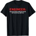 thumbnail image 1 of Engineer Because Badass Problem Solver Isn’t An Actual Job T-Shirt, 1 of 4