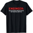 thumbnail image 1 of Engineer Because Badass Problem Solver Isn’t An Actual Job T-Shirt, 1 of 4