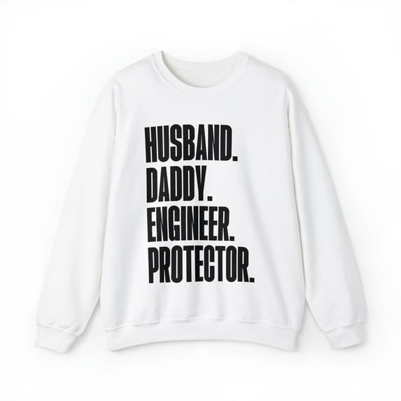 Engineer Dad Fathers Day Birthday Ideas Sweatshirt, Gifts, Crewneck