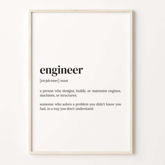 Engineer Definition Quote Poster Unframed Paper Print