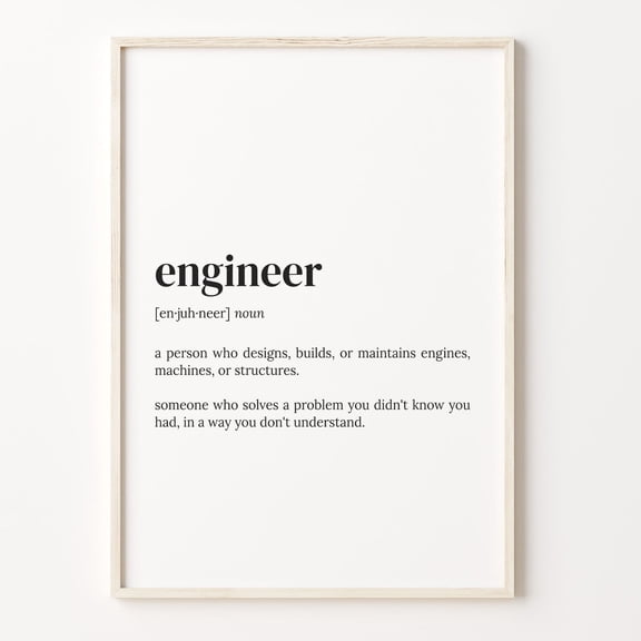 Engineer Definition Quote Wall Art Print