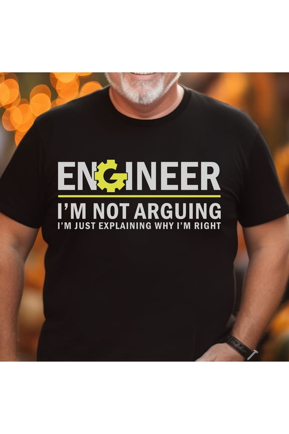 Engineer Graduation Gift, Civil Engineering Gift, Funny Engineering Shirt, I'm Not Arguing I'm Just Explaining Why I'm Right Engineer Shirt (Colors:Black; Sizes:3XL;)