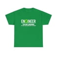 thumbnail image 1 of Engineer I'm Not Arguing Funny Engineering Tshirt, 1 of 1
